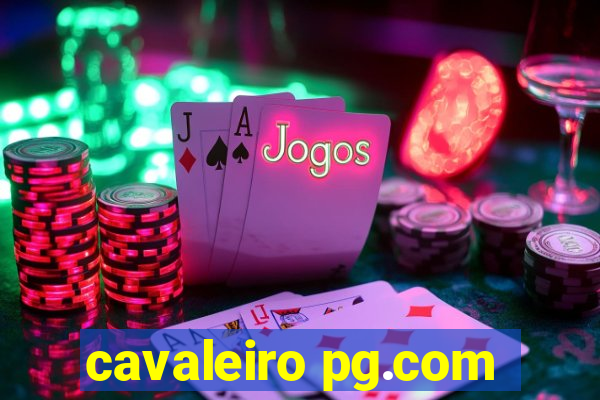 cavaleiro pg.com